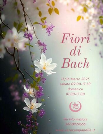 Fiori di Bach - 15/16 Marzo 2025